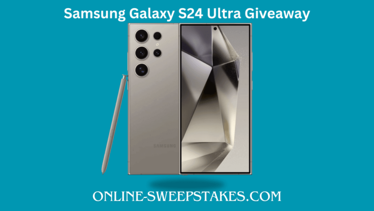 Samsung Galaxy S24 Ultra Giveaway 2024