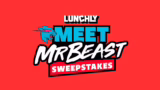 Lunchly MrBeast Sweepstakes (Lunchly.com/sweepstakes)